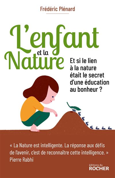Livre de Frédérique PLENARD - L'enfant et la Nature